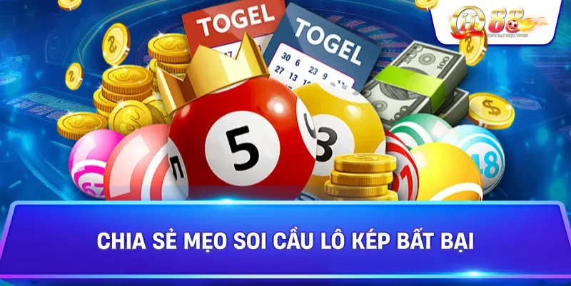 Chia Sẻ Mẹo Soi Cầu Lô Kép Bất Bại